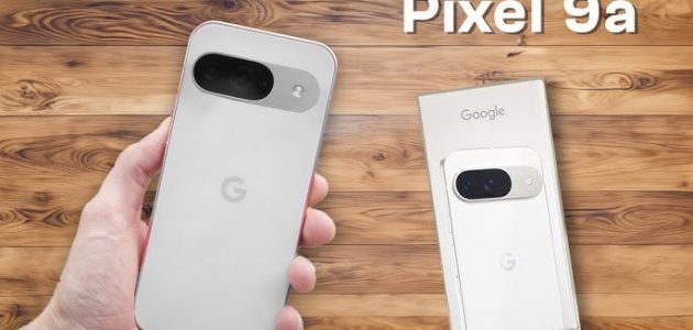 سعر ومميزات هاتف جوجل Pixel 9a الجديد.. تعرف على ميزة الذكاء الاصطناعي 1 سعر هاتف جوجل Pixel 9a الجديد بميزة الذكاء الاصطناعي وهذا سبب كافي لشرائه