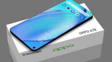 اكتشف هاتف Oppo A78 5G: المواصفات المذهلة والمميزات والعيوب التي تجعله ملك الفئة الاقتصادية!