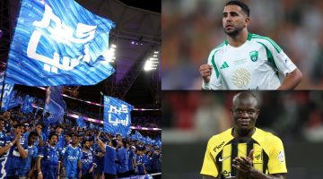 الهلال ينفي الشائعات حول ضم كانتي ومحرز: تفاصيل جديدة من مصادر موثوقة